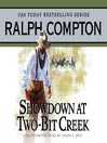 Showdown at Two Bit Creek